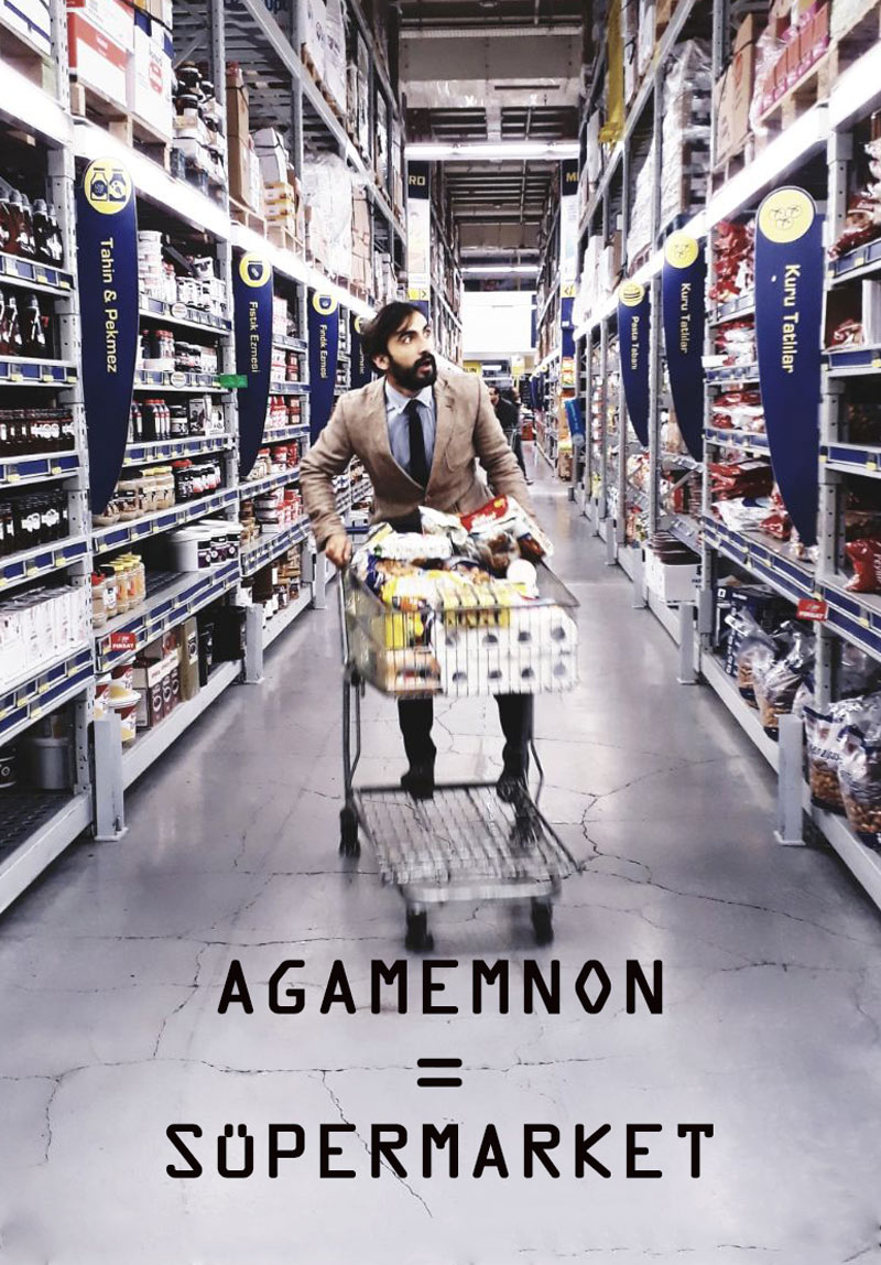 Agamemnon=Süpermarket Poster