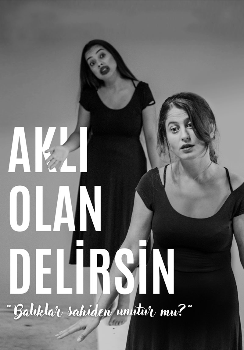 Aklı Olan Delirsin