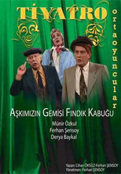 Aşkımızın Gemisi Fındık Kabuğu Poster