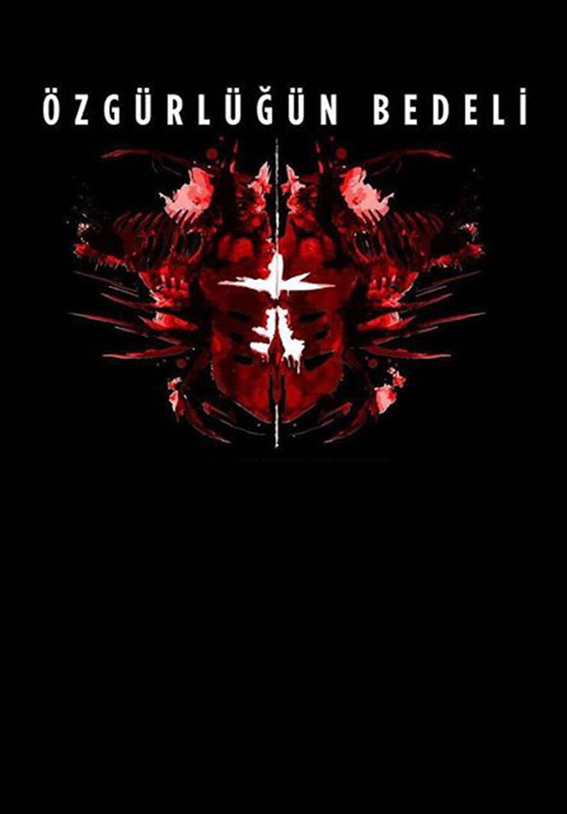 Özgürlüğün Bedeli Poster