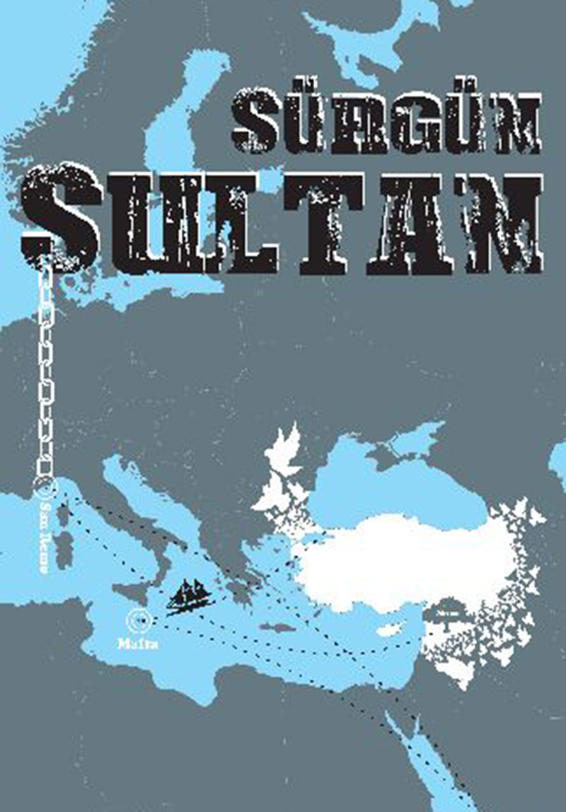 Sürgün Sultan Poster