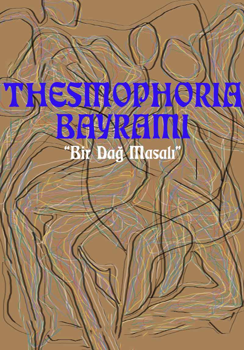 Thesmophoria Bayramı -Bir Dağ Masalı- Poster