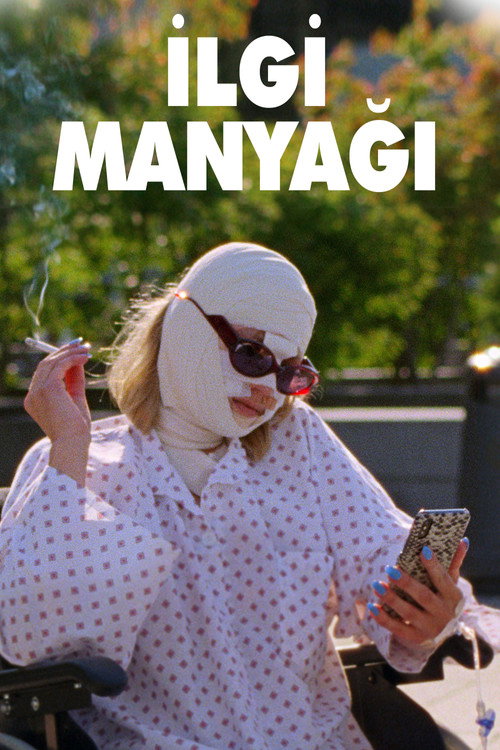 İlgi Manyağı Poster