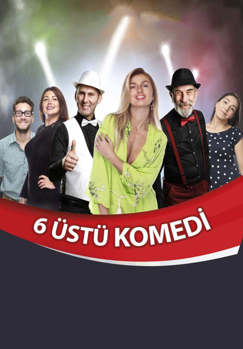 6 Üstü Komedi Poster