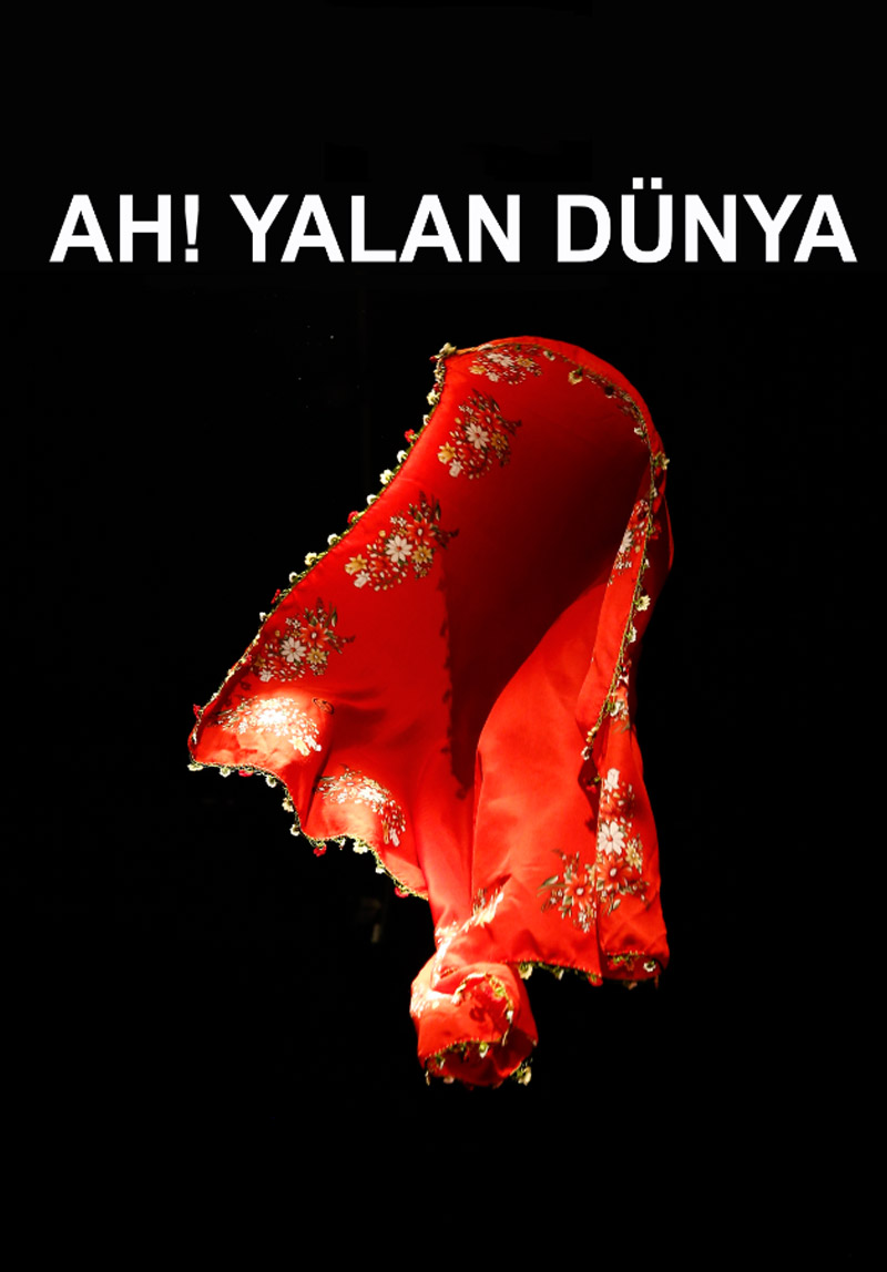 Ah! Yalan Dünya Poster