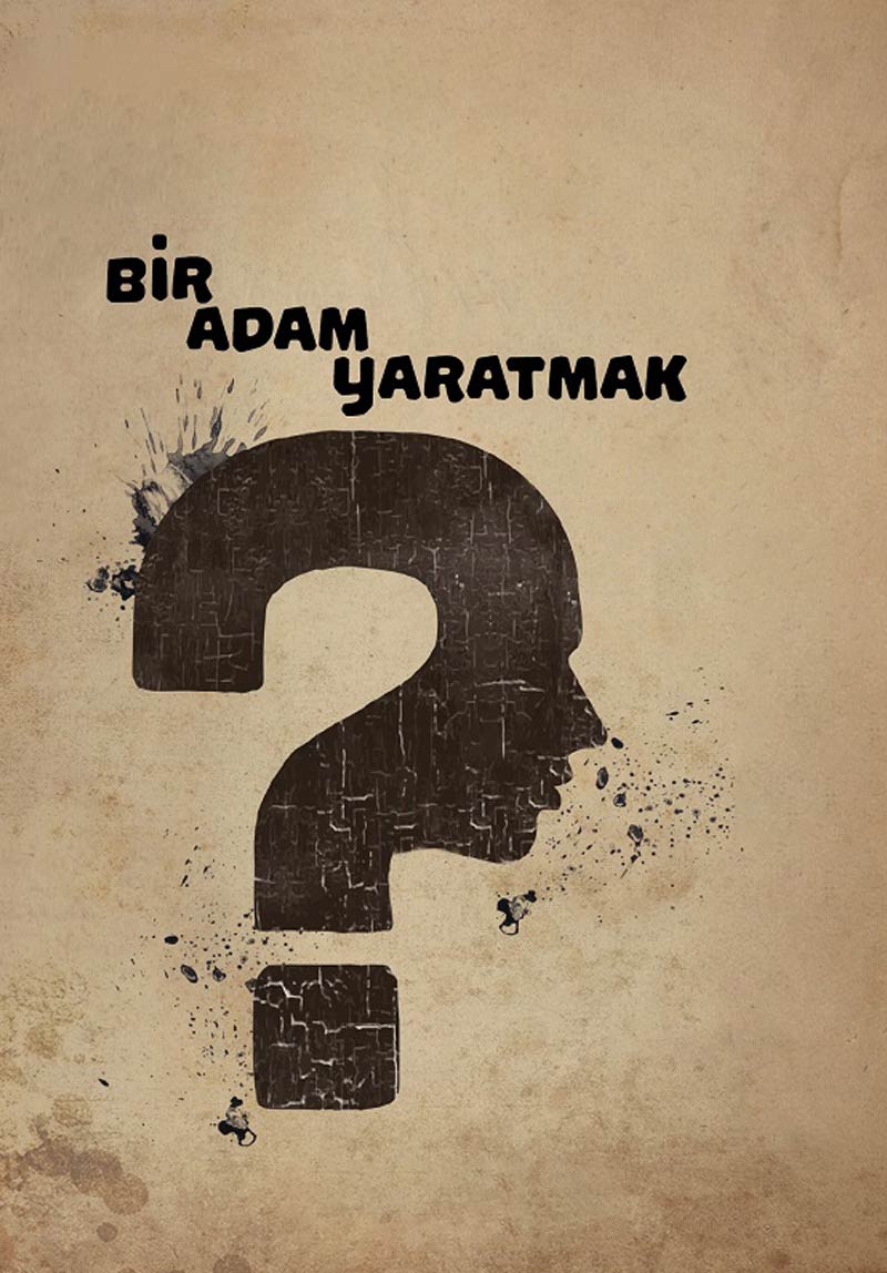 Bir Adam Yaratmak Poster