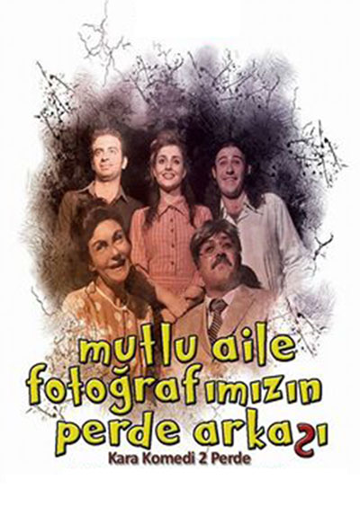 Mutlu Aile Fotoğrafımızın Perde Arkası Poster