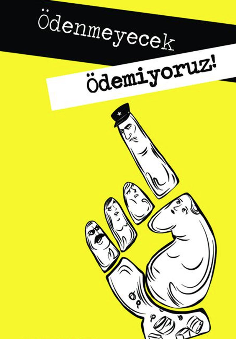 Ödenmeyecek! Ödemiyoruz! Poster