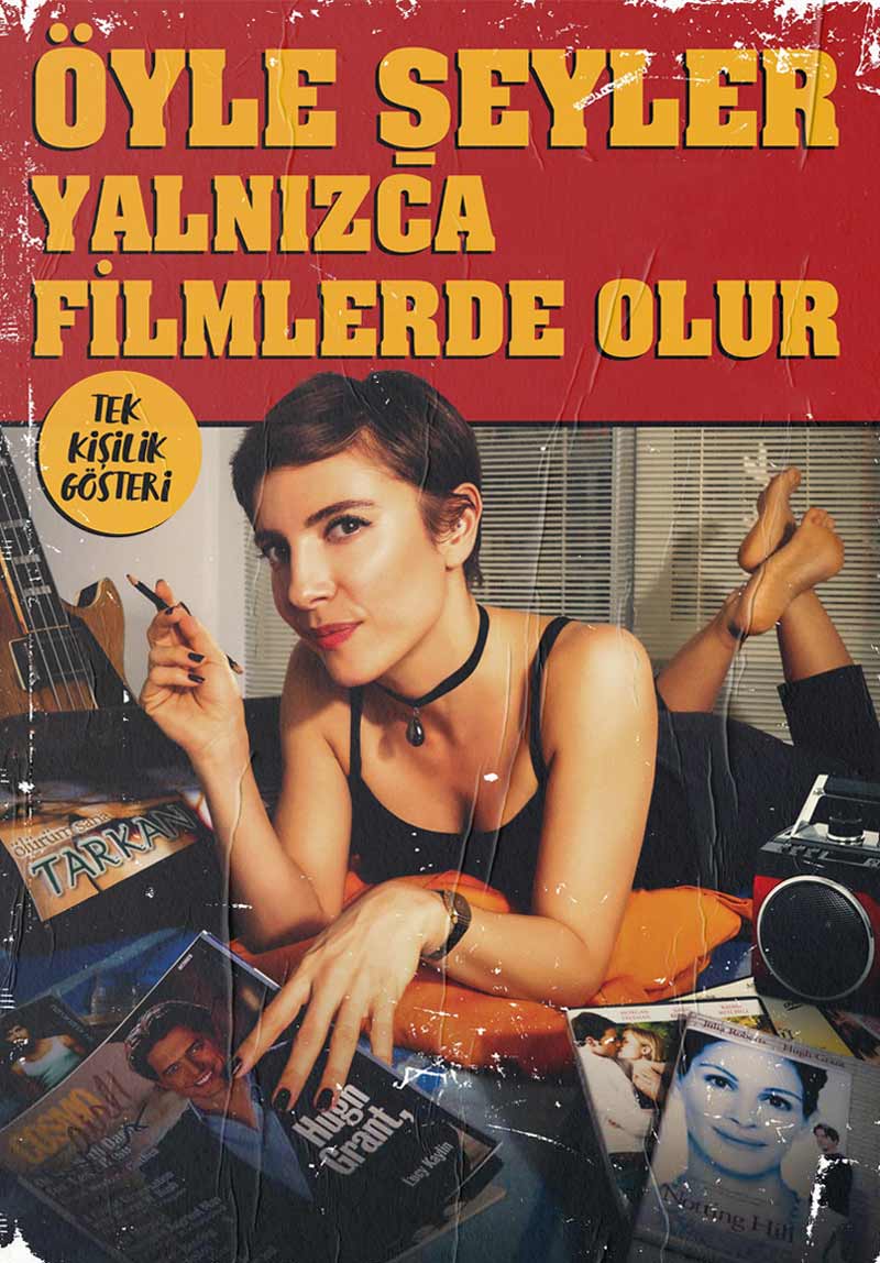 Öyle Şeyler Yalnızca...