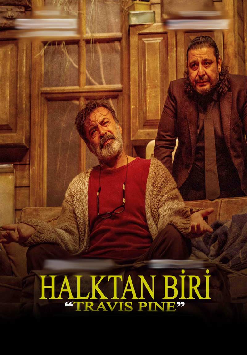 Travis Pine - Halktan Biri Poster