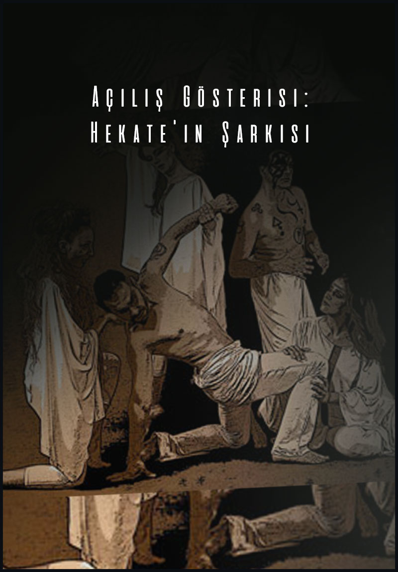 Açılış Gösterisi: Hekate'in Şarkısı Poster