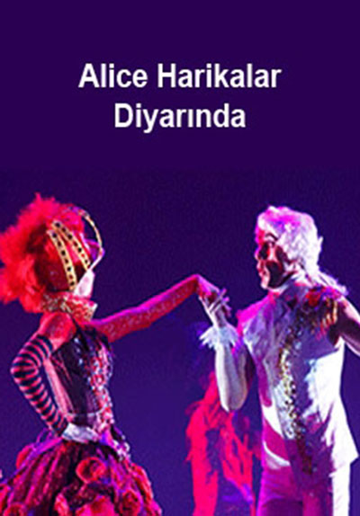 Alice Harikalar Diyarında...
