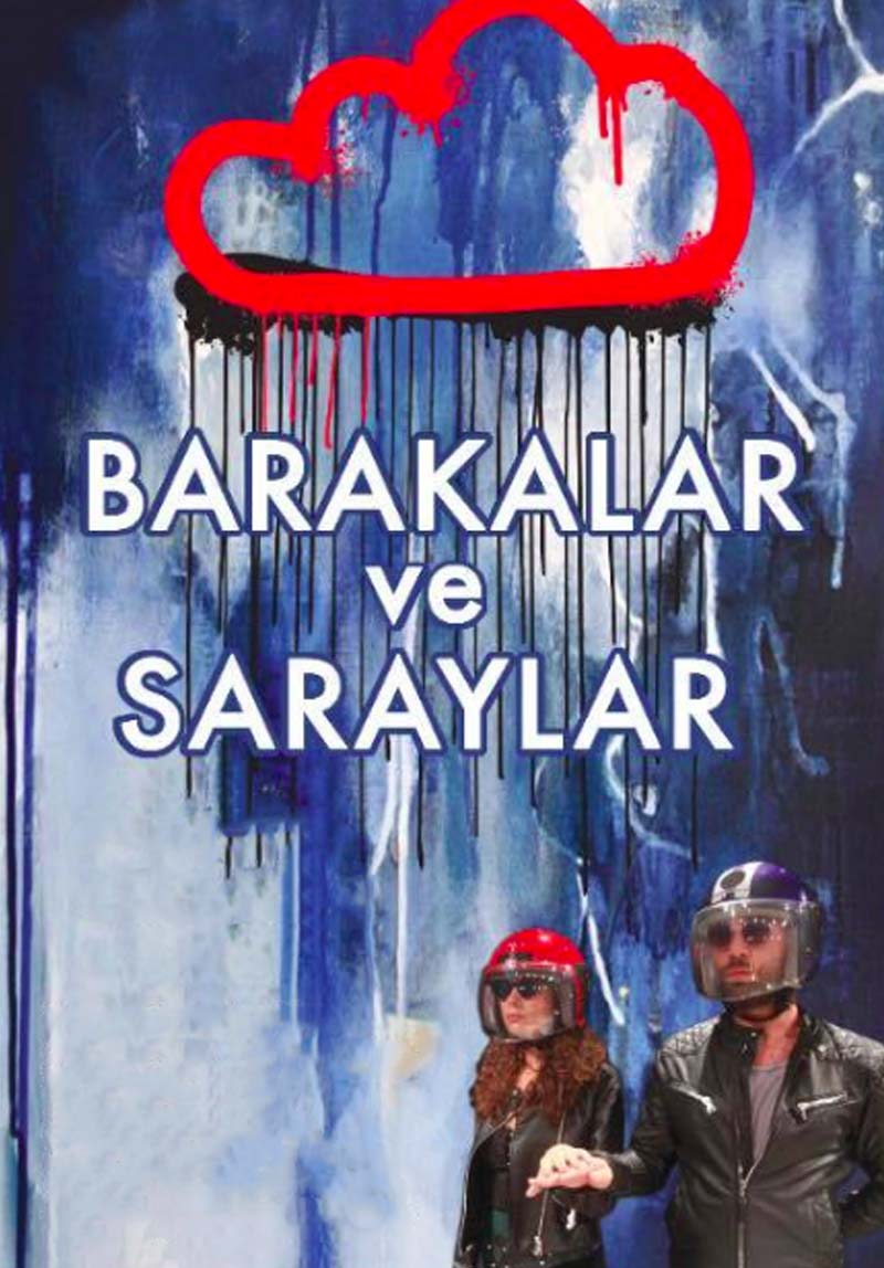 Barakalar ve Saraylar...