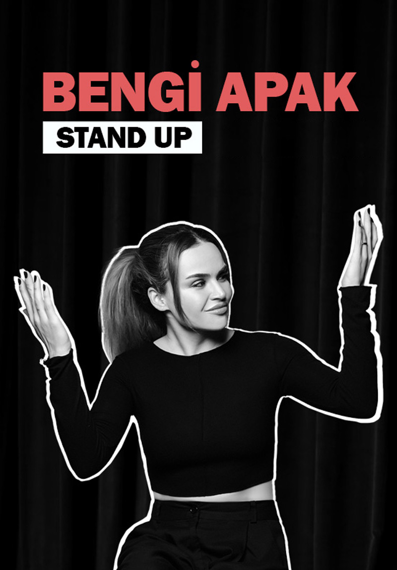 Bengi Apak Stand-Up Poster