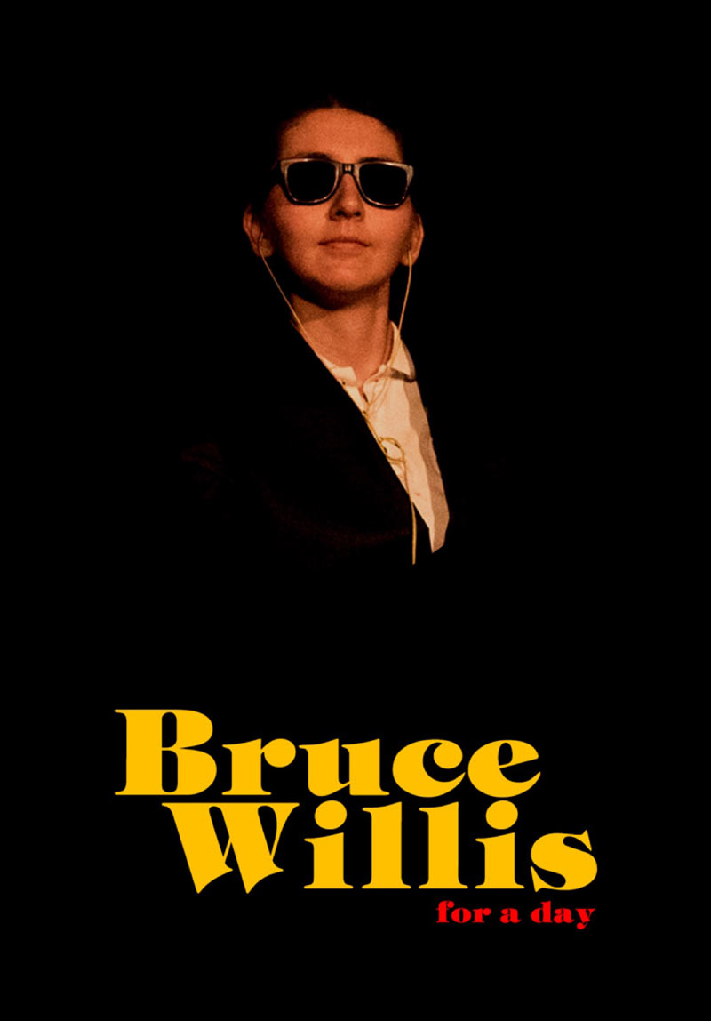 Bruce Willis For A Day Poster
