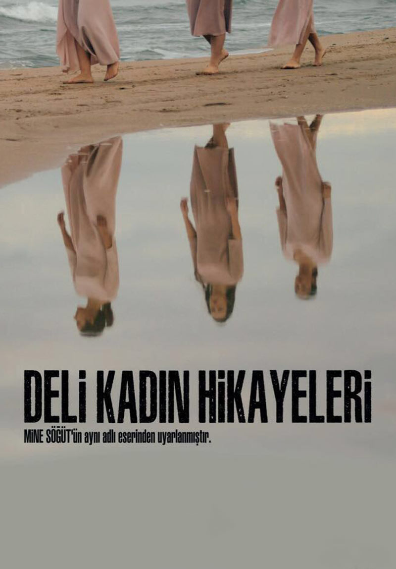 Deli Kadın Hikayeleri
