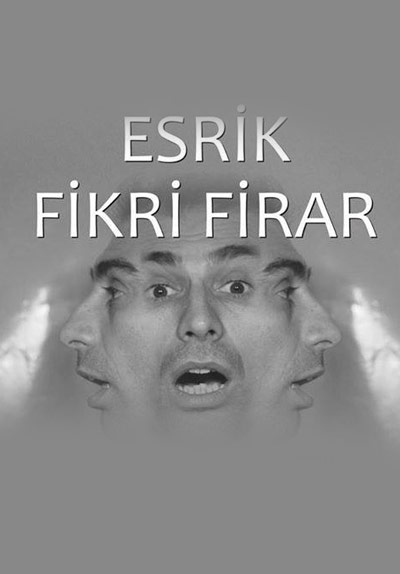 Esrik Fikri Firar Poster