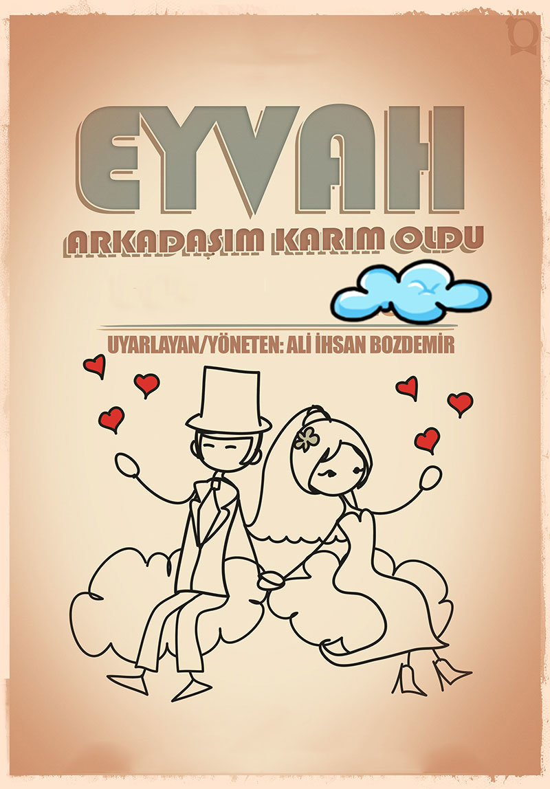 Eyvah Arkadaşım Karım...