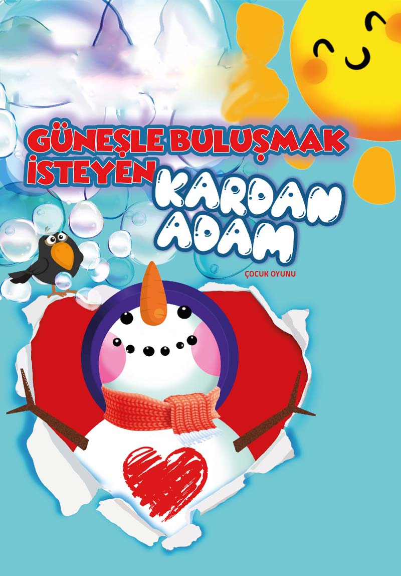 Güneşle Buluşmak İsteyen Kardan Adam Poster
