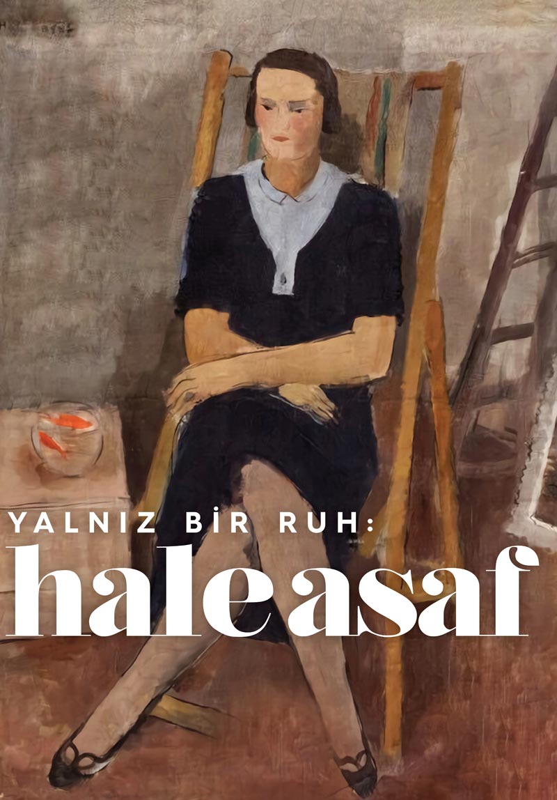 Hale Asaf-Yalnız Bir...