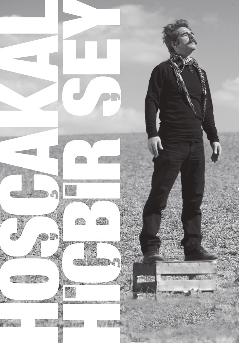 Hoşcakal Hiçbir Şey