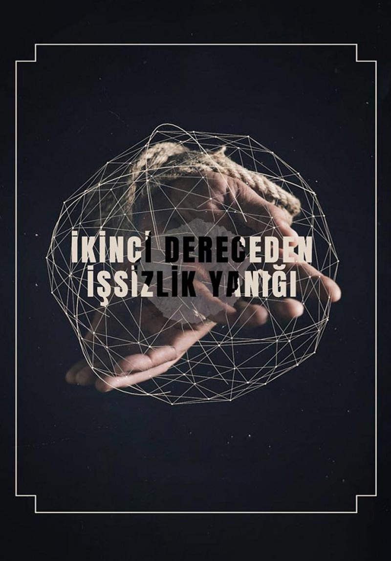 İkinci Dereceden İşsizlik...