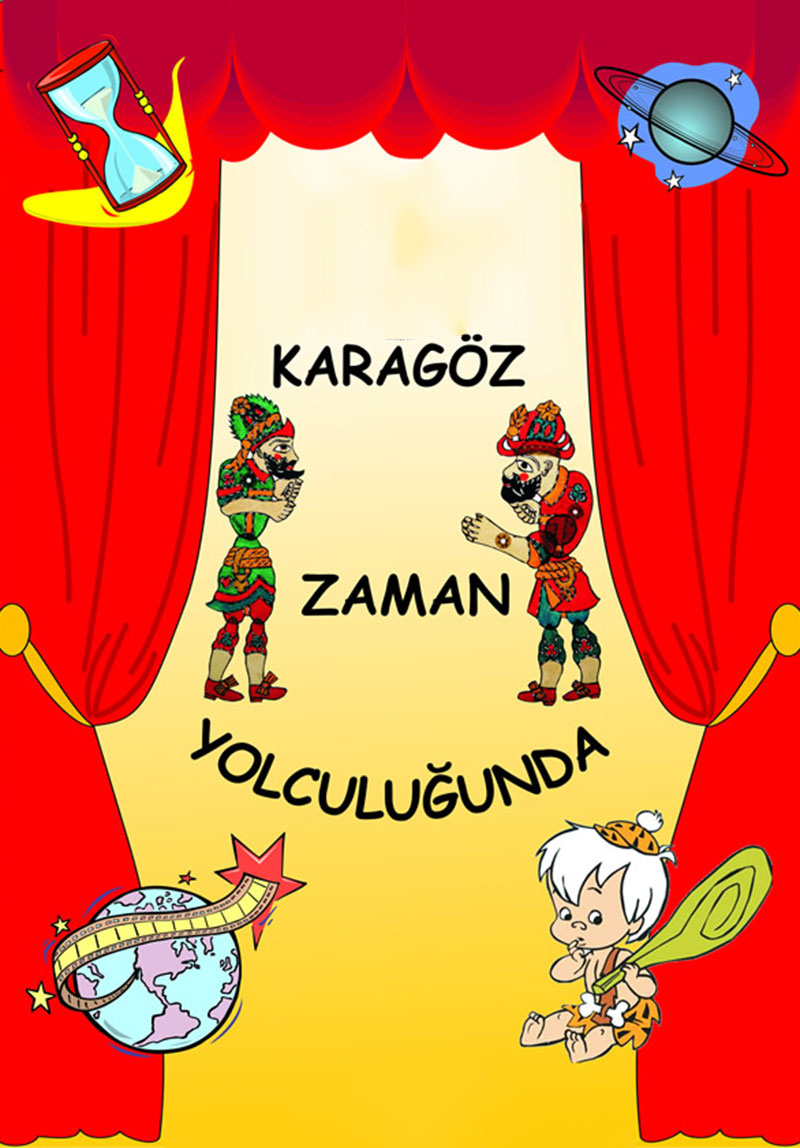 Karagöz Zaman Yolculuğunda