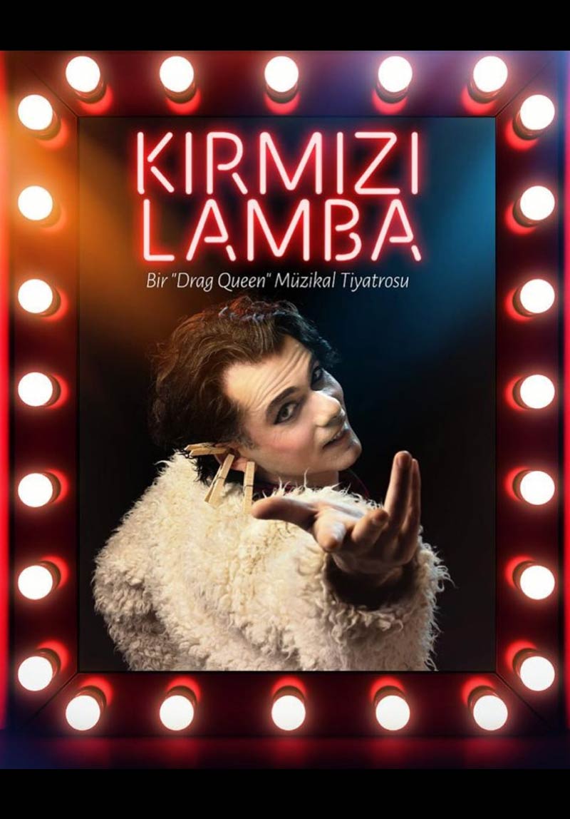 Kırmızı Lamba - Bir Drag Queen Müzikali Poster