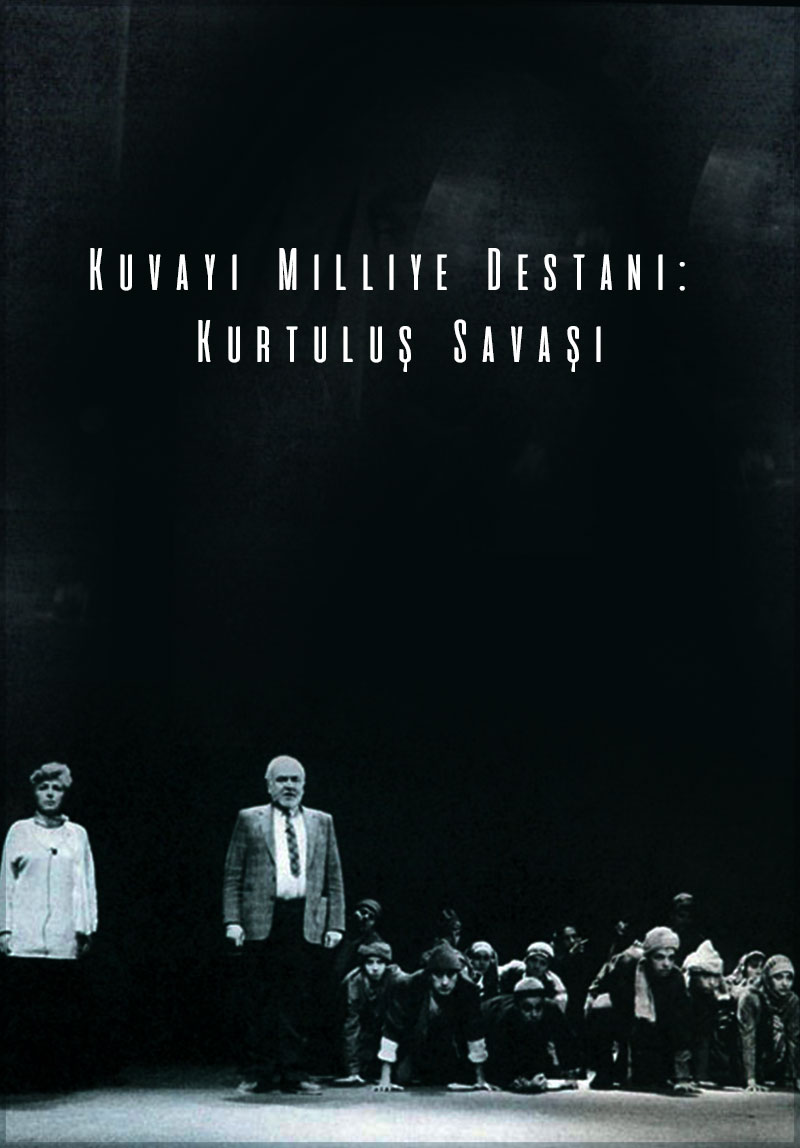 Kuvayı Milliye Destanı: Kurtuluş Savaşı Poster