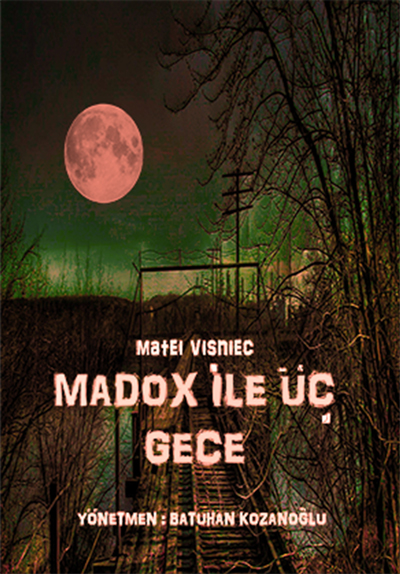 Madox ile 3 Gece