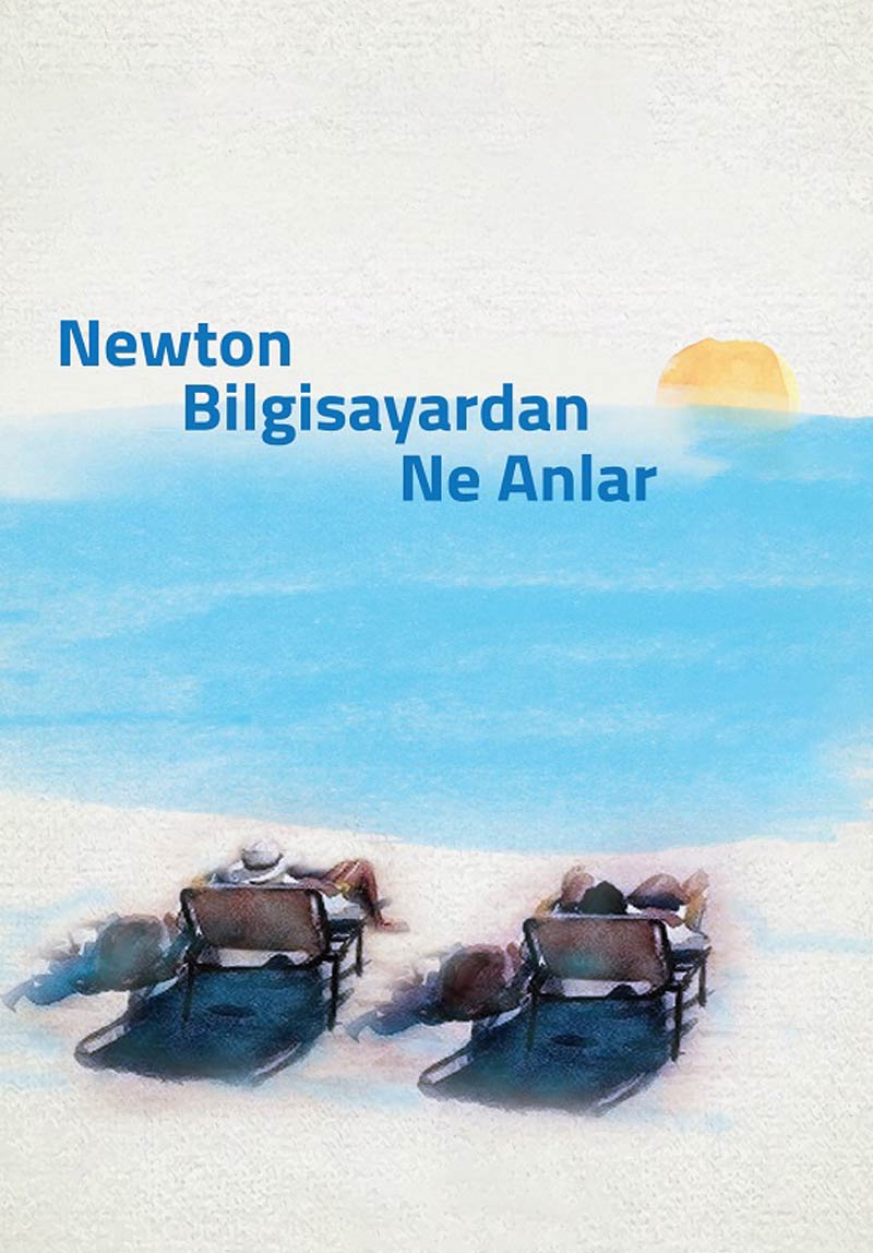 Newton Bilgisayardan Ne Anlar Poster