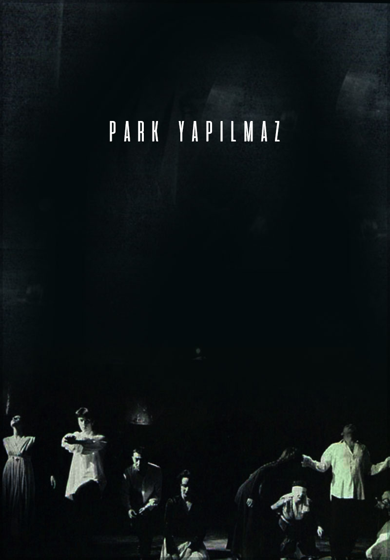 Park Yapılmaz Poster