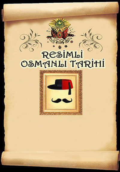Resimli Osmanlı Tarihi Poster