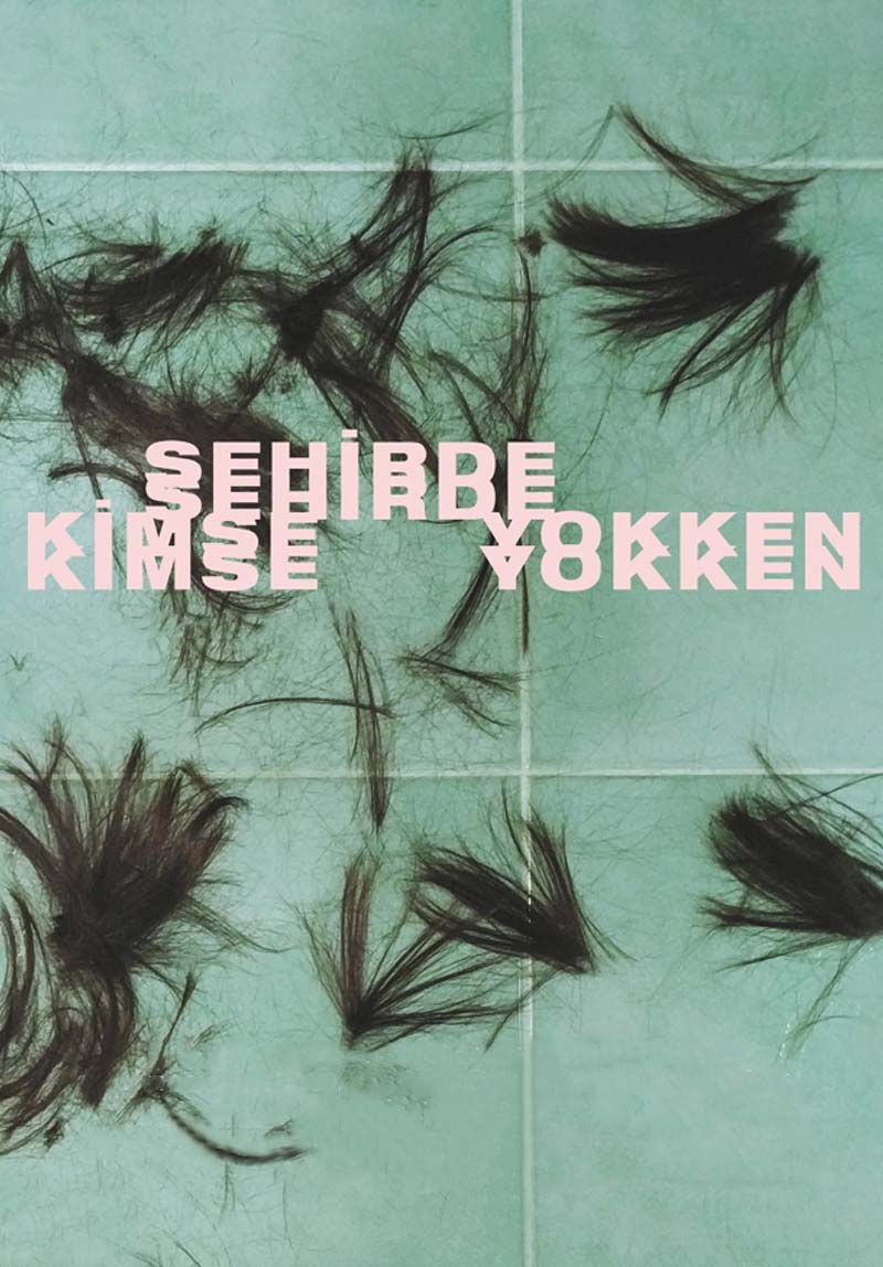 Şehirde Kimse Yokken Poster