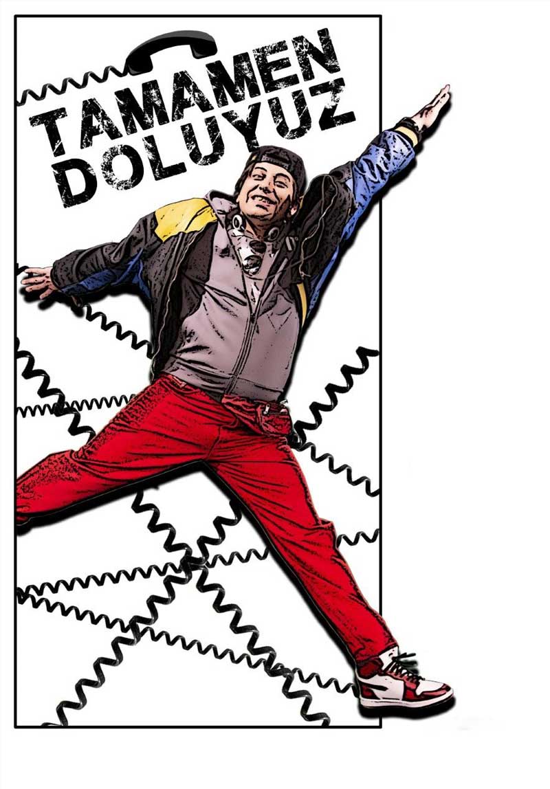 Tamamen Doluyuz Poster